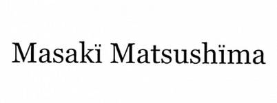 Masaki Matsushima Masaki Matsushima