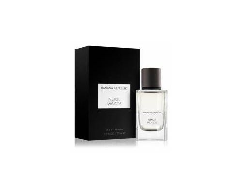 BANANA REPUBLIC Neroli Woods Туалетные духи 75 мл, Тип: Туалетные духи, Объем, мл.: 75 
